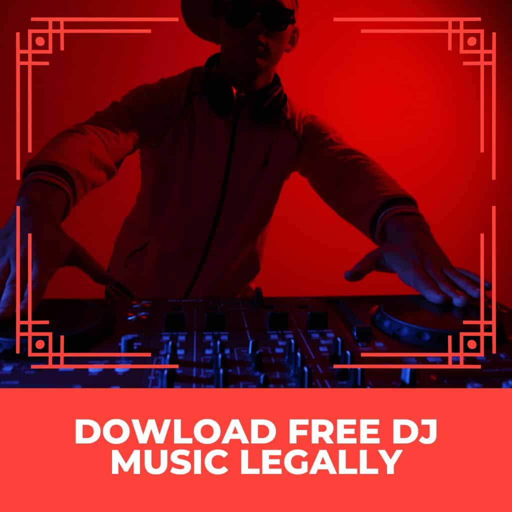Download Free DJ Music Legally: Where and How