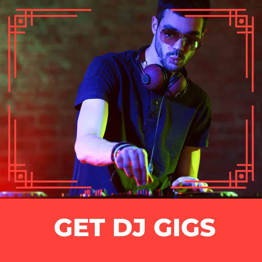 Get DJ Gigs: Proven Strategies for Success